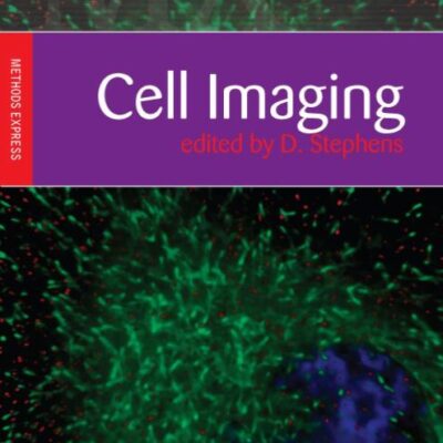 Cell Imaging: Methods Express (Methods Express Series)