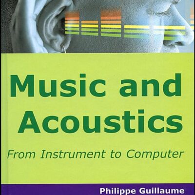 Music and Acoustics: From Instrument to Computer