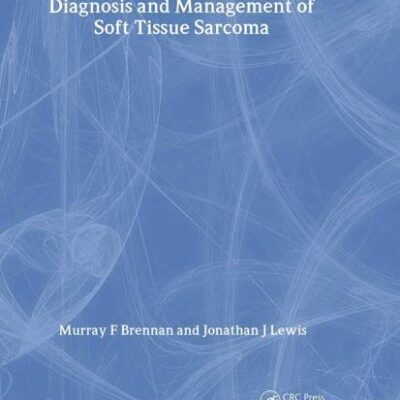 Diagnosis and Management of Soft Tissue Sarcoma