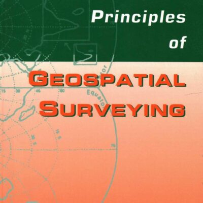 Principles of Geospatial Surveying