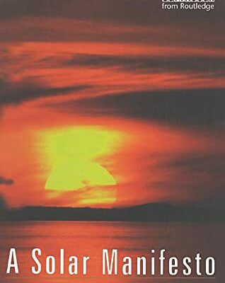 A Solar Manifesto Scheer, Hermann; Hoffman, Sara And Hoffman, Peter