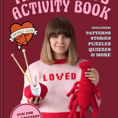 The Knitter'S Activity Book: Patterns, Stories, Puzzles, Qui: Patterns, Stories, Puzzles, Quizzes & More