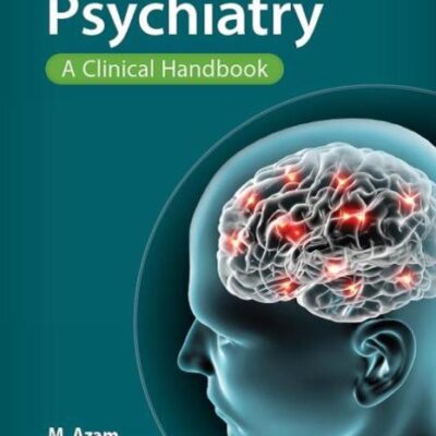 Psychiatry: A Clinical Handbook