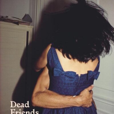 Granta 171: Dead Friends