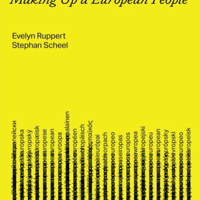 Data Practices: Making Up a European People