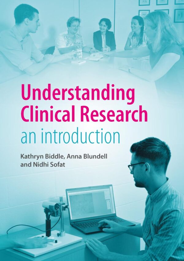 Understanding Clinical Research: An introduction (Student Medicine)