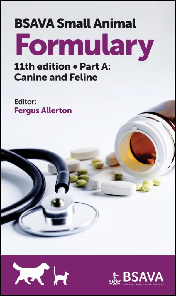 Bsava Small Animal Formulary Canine And Feline Part A 11Ed (Pb 2023)