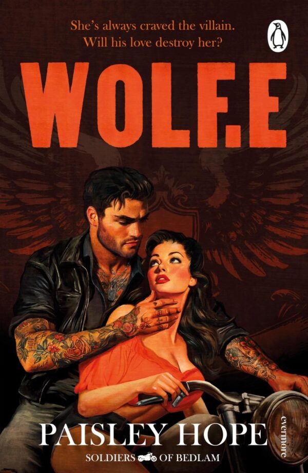 Wolf.e: The addictive and spicy new dark motorcycle club romance from the bestselling author of the Silver Pines series (Soldiers of Bedlam)
