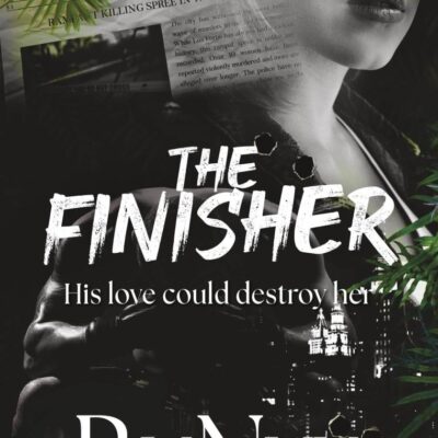 The Finisher: The fourth book in a new dark mafia romance series from the bestselling author (The Dark Verse Series)