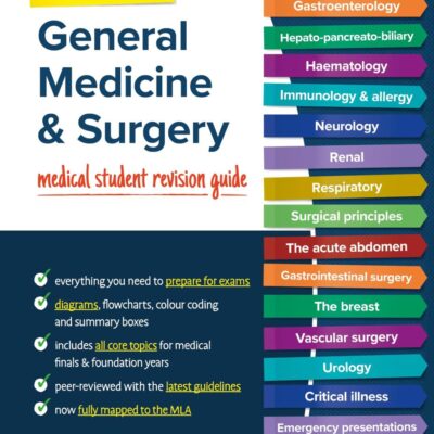 General Medicine and Surgery, MLA edition: Medical student revision guide