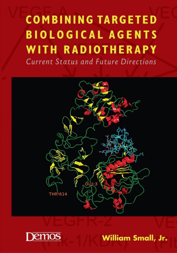 Combining Targeted Biological Agents with Radiotherapy