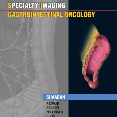 SPECIALTY IMAGING TM GASTROINTESTINAL ONCOLOGY (HB 2010) AMIRSYS SERIES