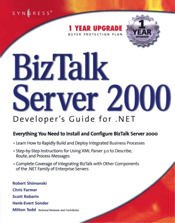 BIZ TALK SERVER 2000: DEVELOPERS GUIDE FOR. NET (.Net Developer Series)