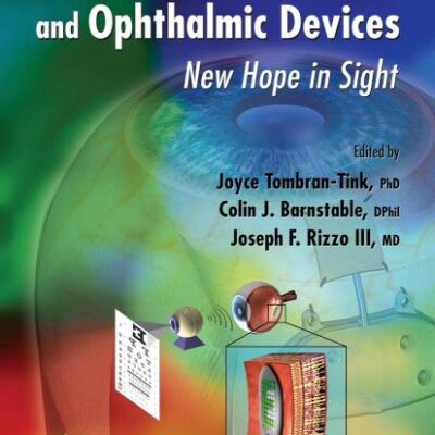 VISUAL PROSTHESIS AND OPHTHALMIC DEVICES: NEW HOPE IN SIGHT