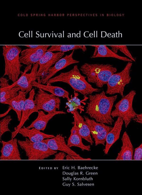 Cell Survival and Cell Death: A Subject Collection from Cold Spring Harbor Perspectives in Biology