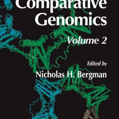COMPARATIVE GENOMICS VOL. 2: Volume 2: 396 (Methods in Molecular Biology)