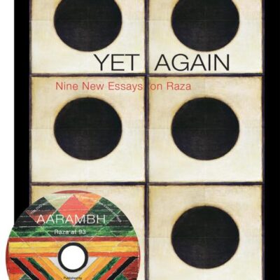 Yet Again: Nine New Essays on Raza