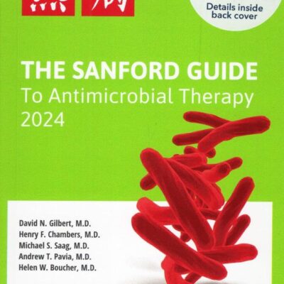 THE SANFORD GUIDE TO ANTIMICROBIAL THERAPY 54ED (PB 2024)