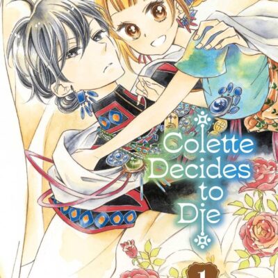 Colette Decides to Die 1: Volume 1