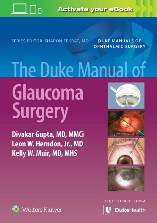 THE DUKE MANUAL OF GLAUCOMA SURGERY (PB 2022)