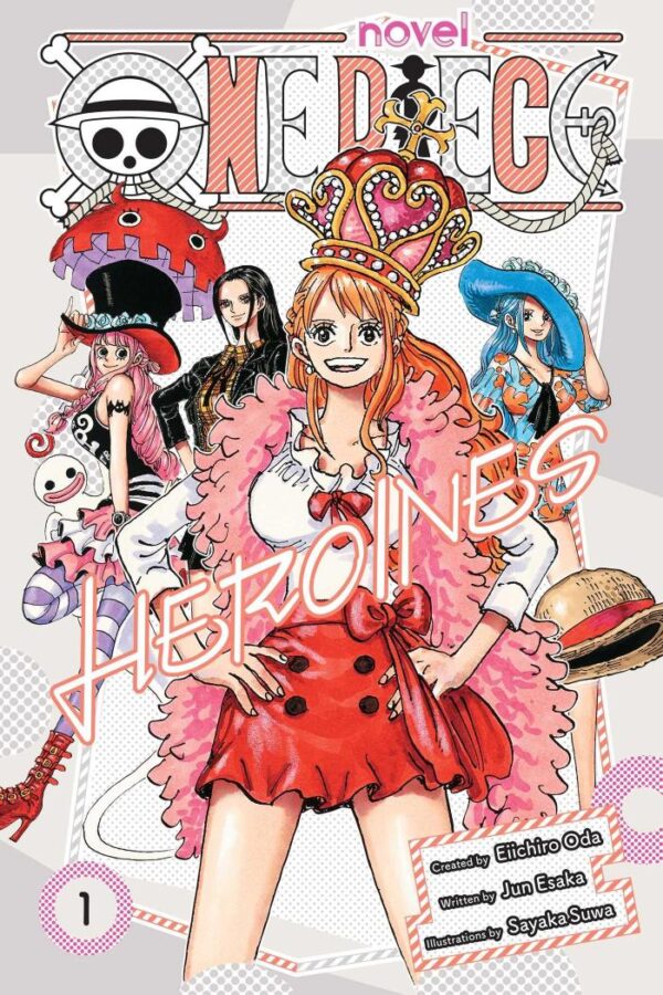 Heroines: Volume 1 (One Piece, 1)