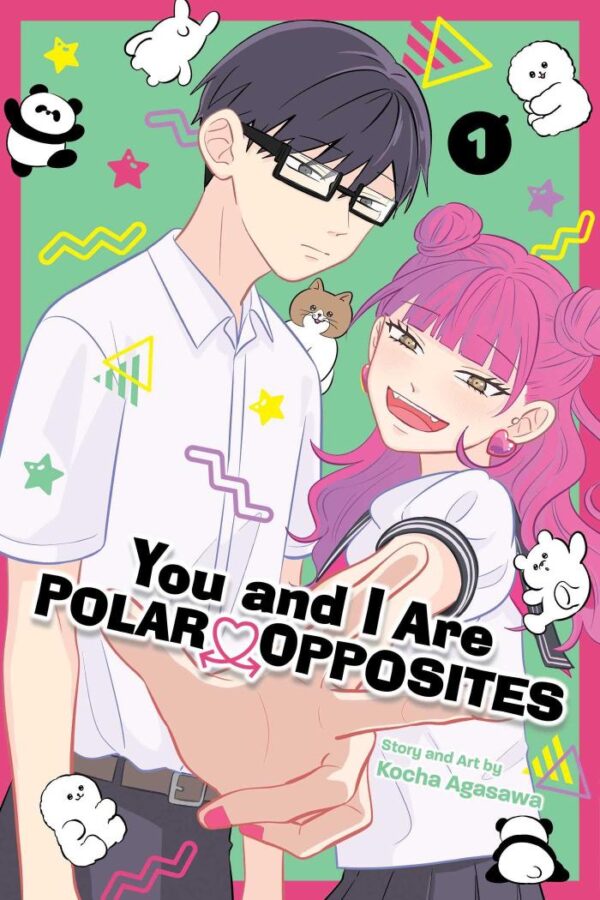 You and I Are Polar Opposites 1: Volume 1
