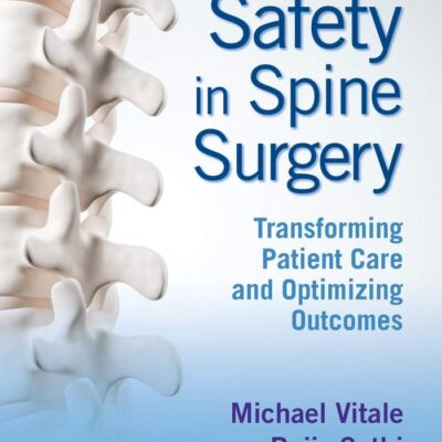SAFETY IN SPINE SURGERY TRANSFORMING PATIENT CARE AND OPTIMIZING OUTCOMES (HB 2020)
