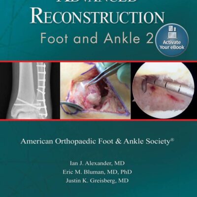 ADVANCED RECONSTRUCTION FOOT AND ANKLE 2 (PB 2015)