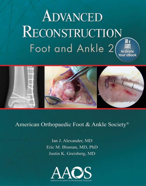 ADVANCED RECONSTRUCTION FOOT AND ANKLE 2 (PB 2015)