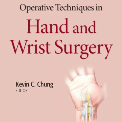 OPERATIVE TECHNIQUES IN HAND AND WRIST SURGERY WITH ACCESS CODE (HB 2020)