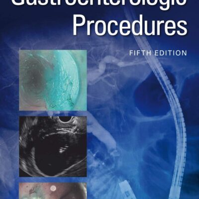 Handbook Of Gastroenterologic Procedures 5Ed (Pb 2021)