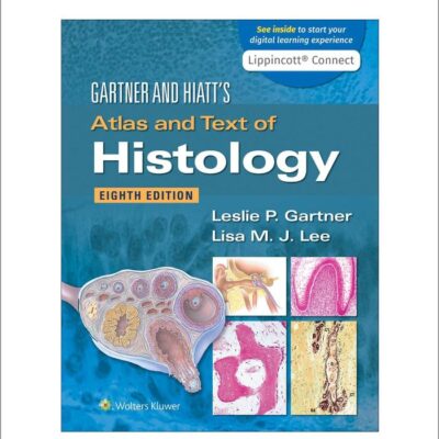 Gartner & Hiatt's Atlas and Text of Histology