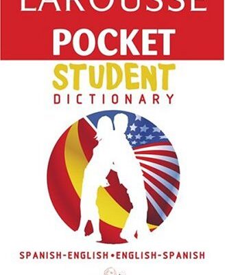 Larousse Dictionary Spanish-English/English-Spanish