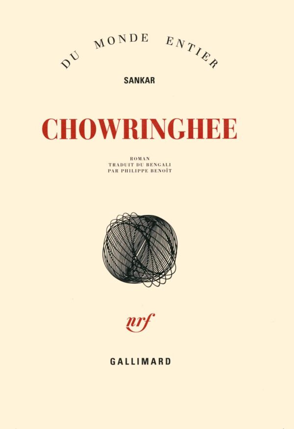 Chowringhee: Du Monde Entier
