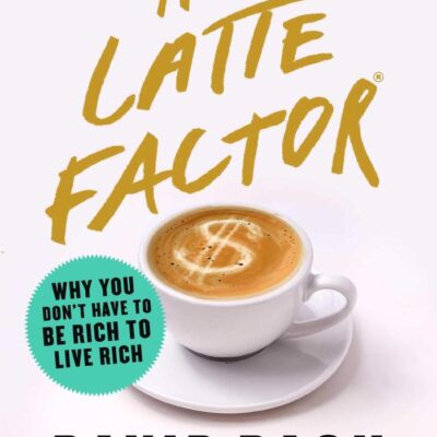 The Latte Factor