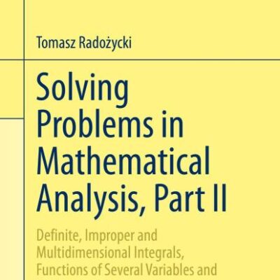 Solving Problems In Mathematical Analysis Part Ii (Hb 2020)