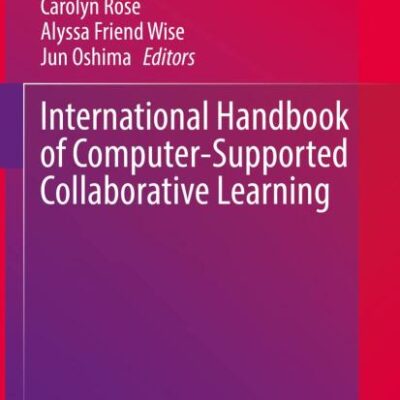International Handbook of Computer-supported Collaborative Learning