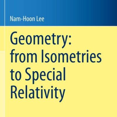 Geometry: From Isometries to Special Relativity