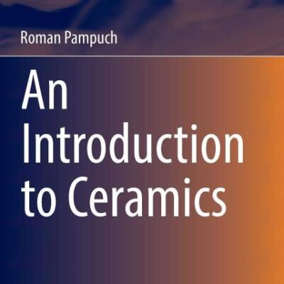 INTRODUCTION TO CERAMICS