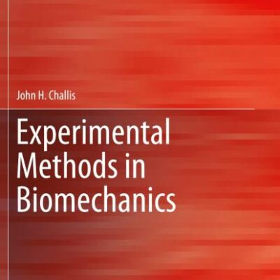Experimental Methods in Biomechanics
