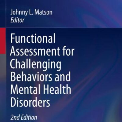 Functional Assessment for Challenging Behaviors and Mental Health Disorders