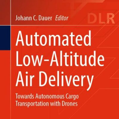 Automated Low-Altitude Air Delivery: Towards Autonomous Cargo Transportation With Drones