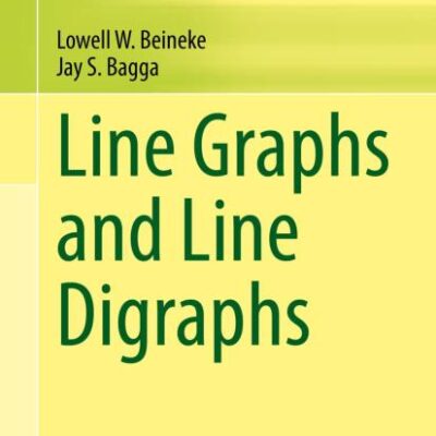 Line Graphs and Line Digraphs