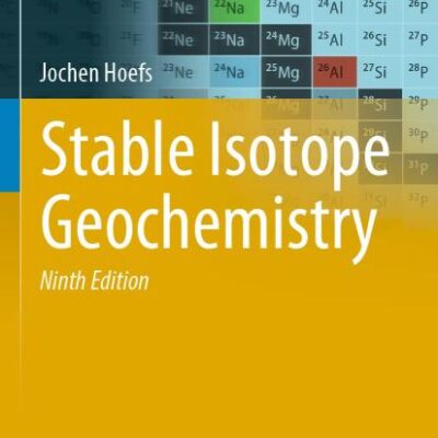 Stable Isotope Geochemistry (Springer Textbooks in Earth Sciences, Geography and Environment)