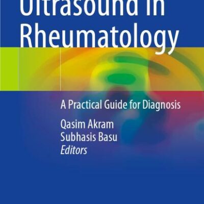 Ultrasound in Rheumatology: A Practical Guide for Diagnosis