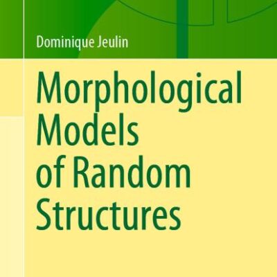 Morphological Models of Random Structures