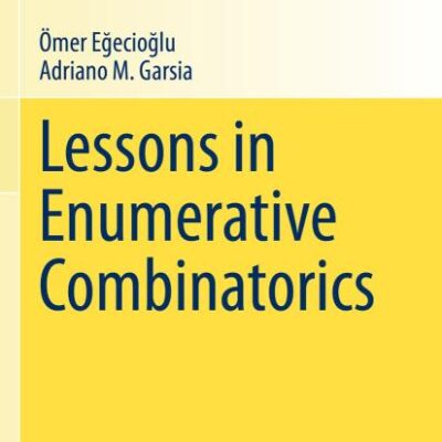 Lessons in Enumerative Combinatorics: 290 (Graduate Texts in Mathematics, 290)