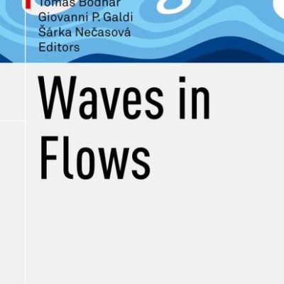 Waves in Flows