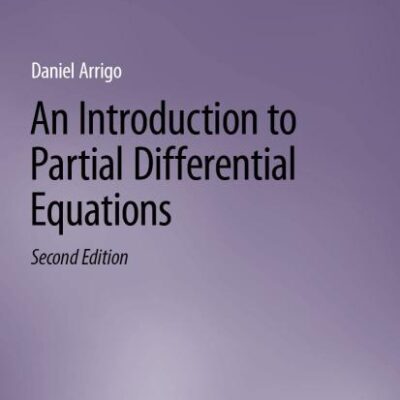 An Introduction to Partial Differential Equations (Synthesis Lectures on Mathematics & Statistics)