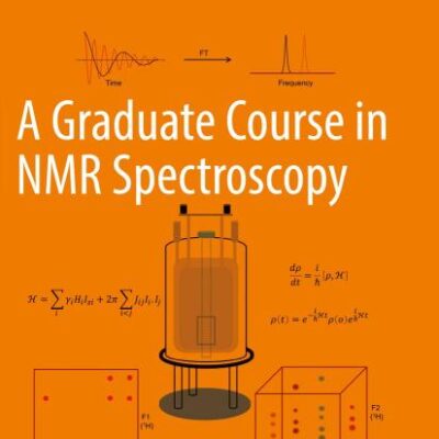 A Graduate Course in NMR Spectroscopy